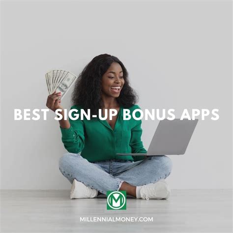 10+ Best Sign Up Bonus Apps (Ultimate List!) .